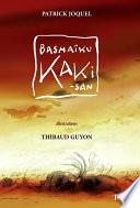 ﻿Bashaïku Kaki-san