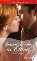 Scandale chez les Elliott (Saga)