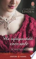 Scandales (Tome 1) - Un infréquentable vicomte