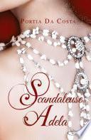 Scandaleuse Adela