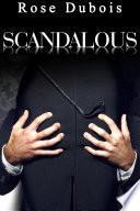SCANDALOUS: (Nouvelle Érotique, Soumission, Initiation, BDSM, Domination)