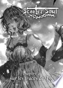 Scarlet Soul Chapitre 2