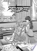 Scarlet Soul Chapitre 4