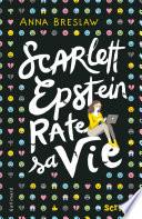 Scarlett Epstein rate sa vie
