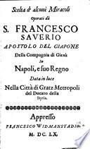Scelta d'alcuni miracoli onerati da S. Francesco Saverio