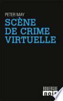 Scène de crime virtuelle