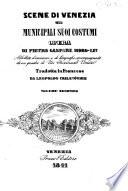 Scene di Venezia Municipali suoi costumi
