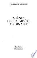 Scènes de la misère ordinaire