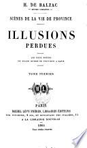Scènes de la vie de province: illusions perdues