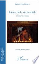 Scènes de la vie familiale