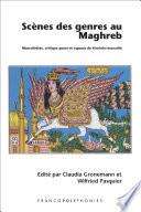 Scènes des genres au Maghreb