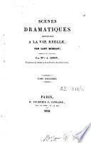 Scènes dramatiques empruntées à la vie réelle