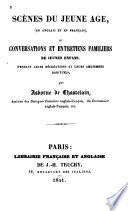 Scènes du jeune age (en anglais et en français), ou Conversations et entretiens familiers de jeunes enfans, pendant leurs récréations et leurs amusemens habituels
