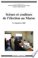 Scènes et coulisses de l'élection au Maroc