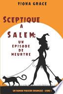 Sceptique à Salem