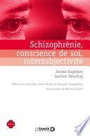 Schizophrénie conscience de soi intersubjectivité
