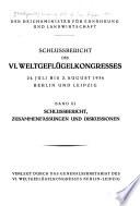 Schlussbericht, zusammenfassungen und diskussionen