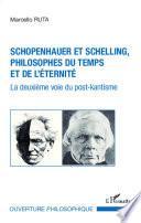 Schopenhauer et Schelling, philosophes du temps et de l'éternité