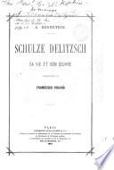 Schulze-Delitzsch: sa vie et son œuvre