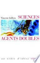 Sciences, agents doubles