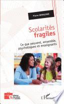 Scolarités fragiles