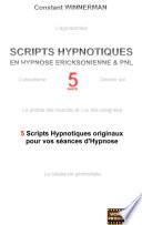 Scripts Hypnotiques En Hypnose Ericksonienne Et Pnl