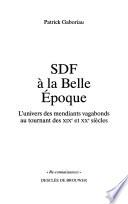 SDF à la Belle Epoque