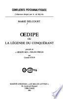 Œdipe, ou, La légende du conquérant