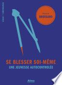 Se blesser soi-même