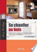 Se chauffer au bois