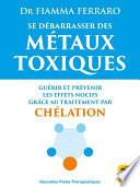 Se débarrasser des métaux toxiques