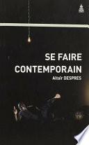 Se faire contemporain