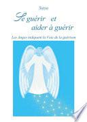 Se guérir et aider à guérir