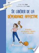 Se libérer de la dépendance affective
