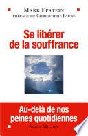 Se libérer de la souffrance