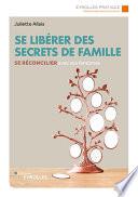 Se libérer des secrets de famille