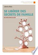 Se libérer des secrets de famille