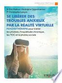 Se libérer des troubles anxieux par la réalité virtuelle