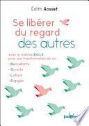 Se libérer du regard des autres