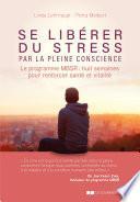 Se libérer du stress par la pleine conscience