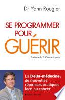 Se programmer pour guérir
