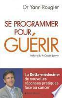 Se programmer pour guérir