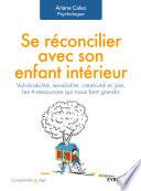 Se réconcilier avec son enfant intérieur