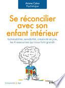 Se réconcilier avec son enfant intérieur