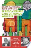 Se reconstruire dans un monde meilleur