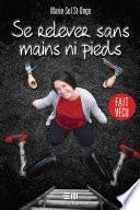 Se relever sans mains ni pieds