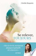 Se relever, toujours