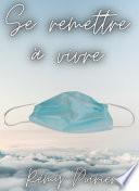 Se remettre à vivre