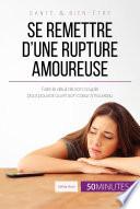 Se remettre d'une rupture amoureuse