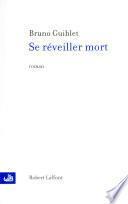 Se réveiller mort